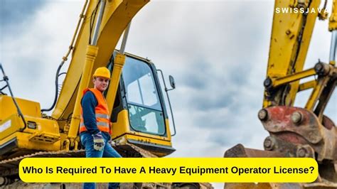 mini excavator operator license|equipment operator license requirements.